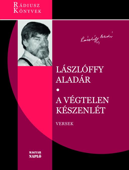 Lászlóffy Aladár: A végtelen készenlét